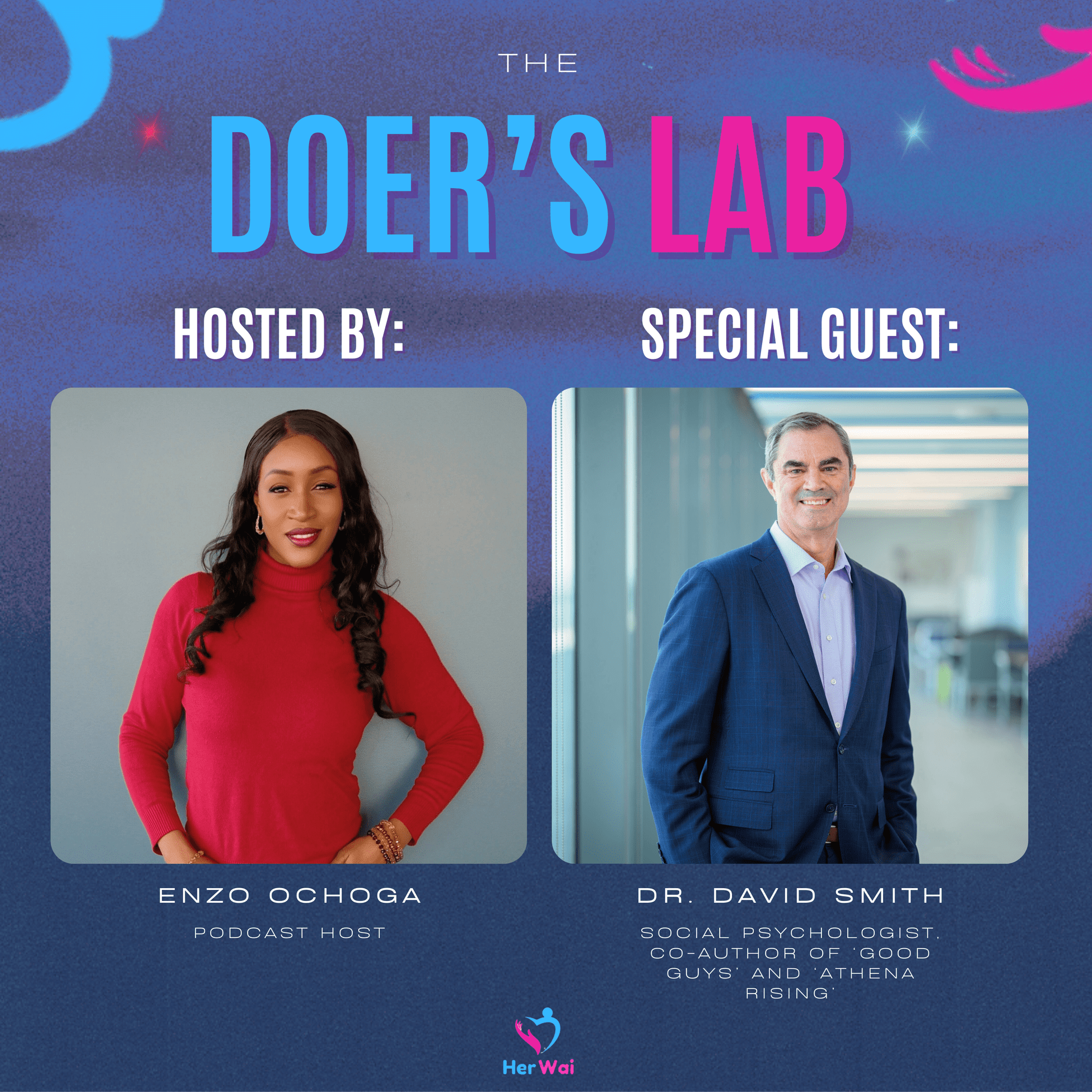 Enzo Ochoga and Guest Dr. David Smith